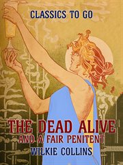 The dead alive and a fair penitent cover image