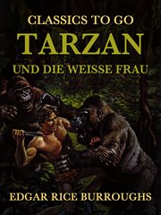 Tarzan und die Weiße Frau cover image