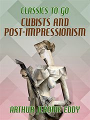 Cubists and post-impressionism cover image
