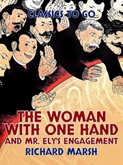 The woman with one hand and Mr. Ely's engagement cover image