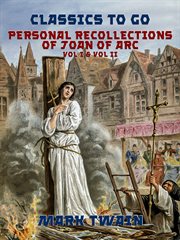 Personal recollections of joan of arc, vol i & vol ii cover image