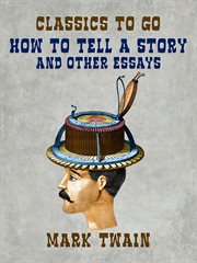 How to tell a story, and other essays cover image