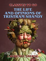The life and opinions of tristram shandy, gentleman cover image