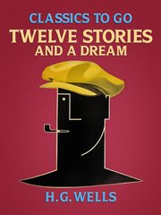Twelve stories and a dream cover image