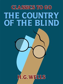 Cover image for The Country of the Blind and Other Stories