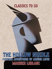 The hollow needle, further adventures of arsène lupin cover image