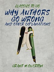 Why authors go wrong and other explanations cover image