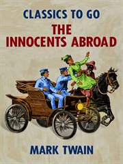 The innocents abroad ; : Roughing it cover image