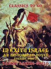 In exitu israel, an historical novel volume 1 (of 2) cover image