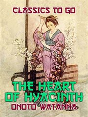 The heart of Hyacinth cover image