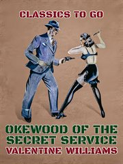 Okewood of the Secret Service cover image