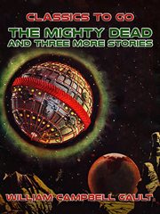 The mighty dead and three more stories cover image
