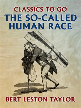 The So-called Human Race