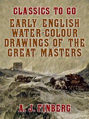 Early english water-colour drawings of the great masters cover image