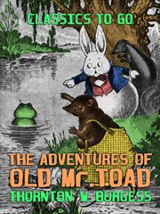 The adventures of Old Mr. Toad cover image