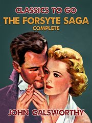 The Forsyte saga, complete cover image