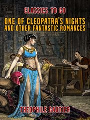 One of Cleopatra's nights, and other fantastic romances cover image