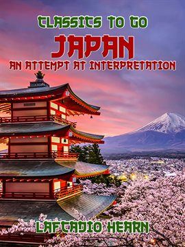Cover image for Japan: An Attempt at Interpretation