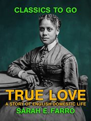 True love: a story of english domestic life cover image