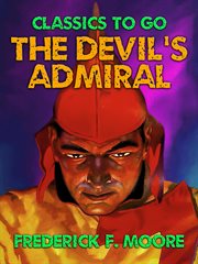 The devil's admiral : an adventure story cover image