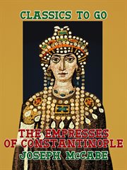 The empresses of Constantinople cover image