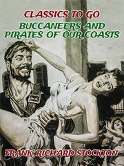 Buccaneers and Pirates of Our Coasts cover image