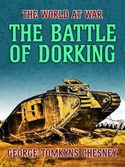 The battle of Dorking : reminiscences of a volunteer cover image