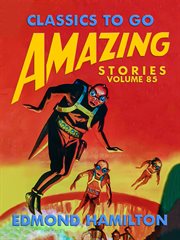 Amazing stories volume 85 cover image