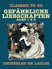 Gefährliche Liebschaften - Band 1 & 2 cover image