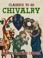 Chivalry : illustrated cover image