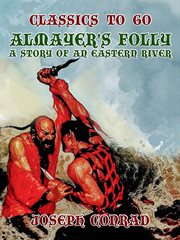 Almayer's folly a story of an eastern river cover image