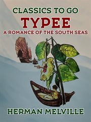 Typee, a romance of the south seas cover image