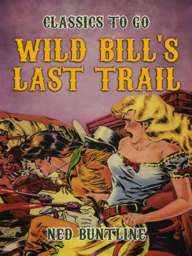 Cover image for Wild Bill's Last Trail