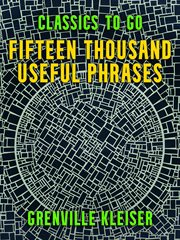 Fifteen thousand useful phrases cover image