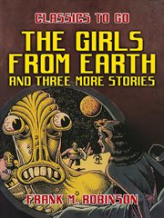 The girls from earth and three more stories cover image