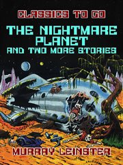 The nightmare planet and two more stories cover image