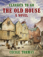 The old house a novel cover image