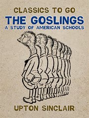 The goslings a study of american schools cover image