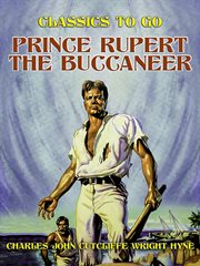 Prince Rupert, the Buccaneer cover image