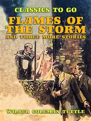 Flames of the storm and three more stories cover image