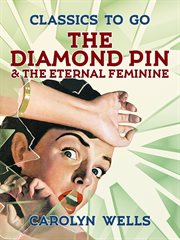 The diamond pin & the eternal feminine cover image