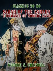 Sarah of the sahara, a romance of nomads land cover image