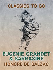 Eugenie grandet & sarrasine cover image