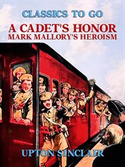 A cadet's honor: mark mallory's heroism cover image