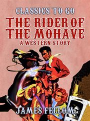 The rider of the Mohave; : a western story cover image
