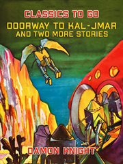 Doorway to Kal-Jmar and two more stories cover image