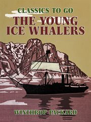 The young ice whalers cover image