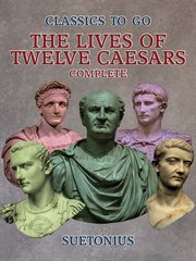 The lives of twelve caesars - complete cover image