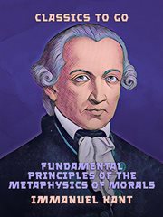 Fundamental principles of the metaphysics of morals cover image