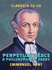 Perpetual peace a philosophical essay cover image